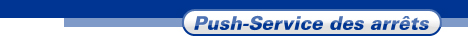 push-service des arr&ecirc;ts
